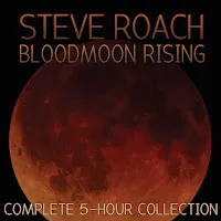 Steve Roach — Bloodmoon Rising Night 3 — обложка