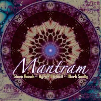 Steve Roach — Mantram 6 Ft Mark Seelig & Byron Metcalf — обложка